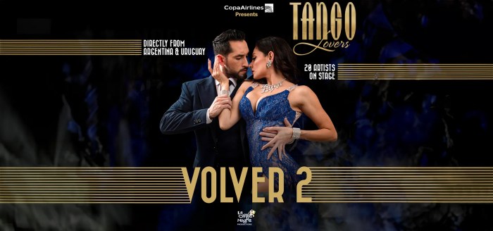 Desde Argentina y Uruguay llega VOLVER by Tango Lovers